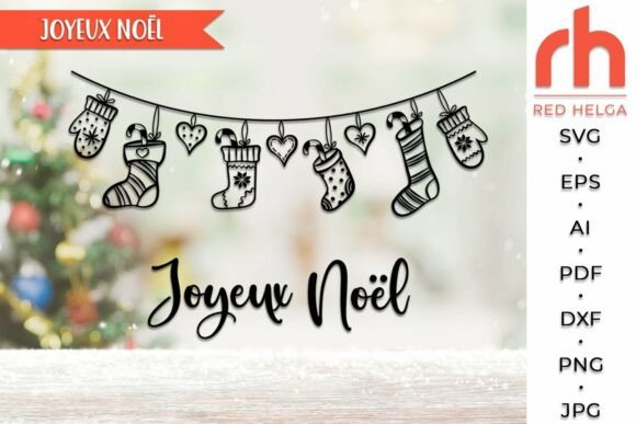 Download Joyeux Noël SVG, Christmas Stocking DXF - Joy Collection
